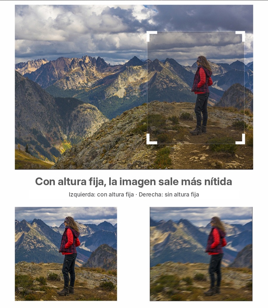 Con altura fija la imagen sale más nítida